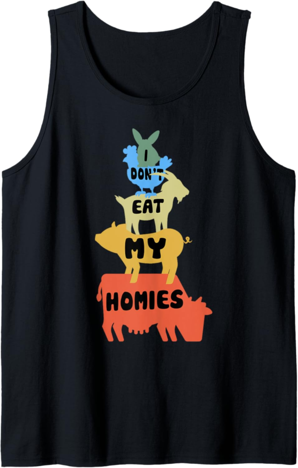 Funny Vegan - Vegetarian - I Don't Eat My Homies - Animal Ta... - Image 2